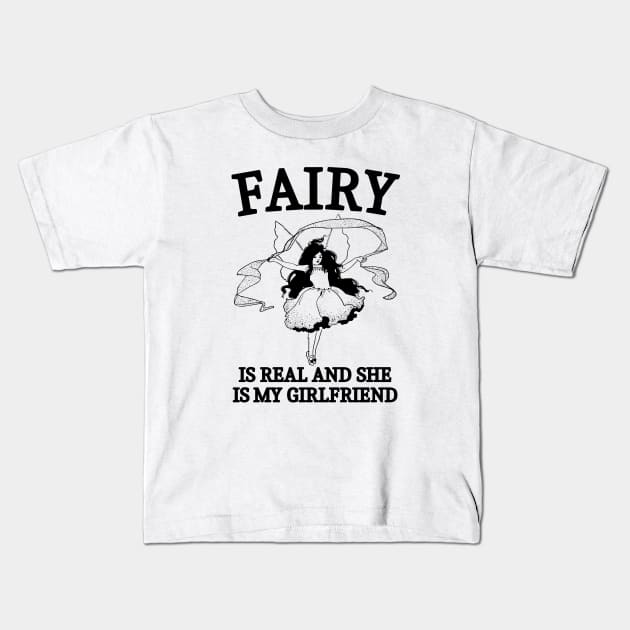 Fairy is real Kids T-Shirt by Riel